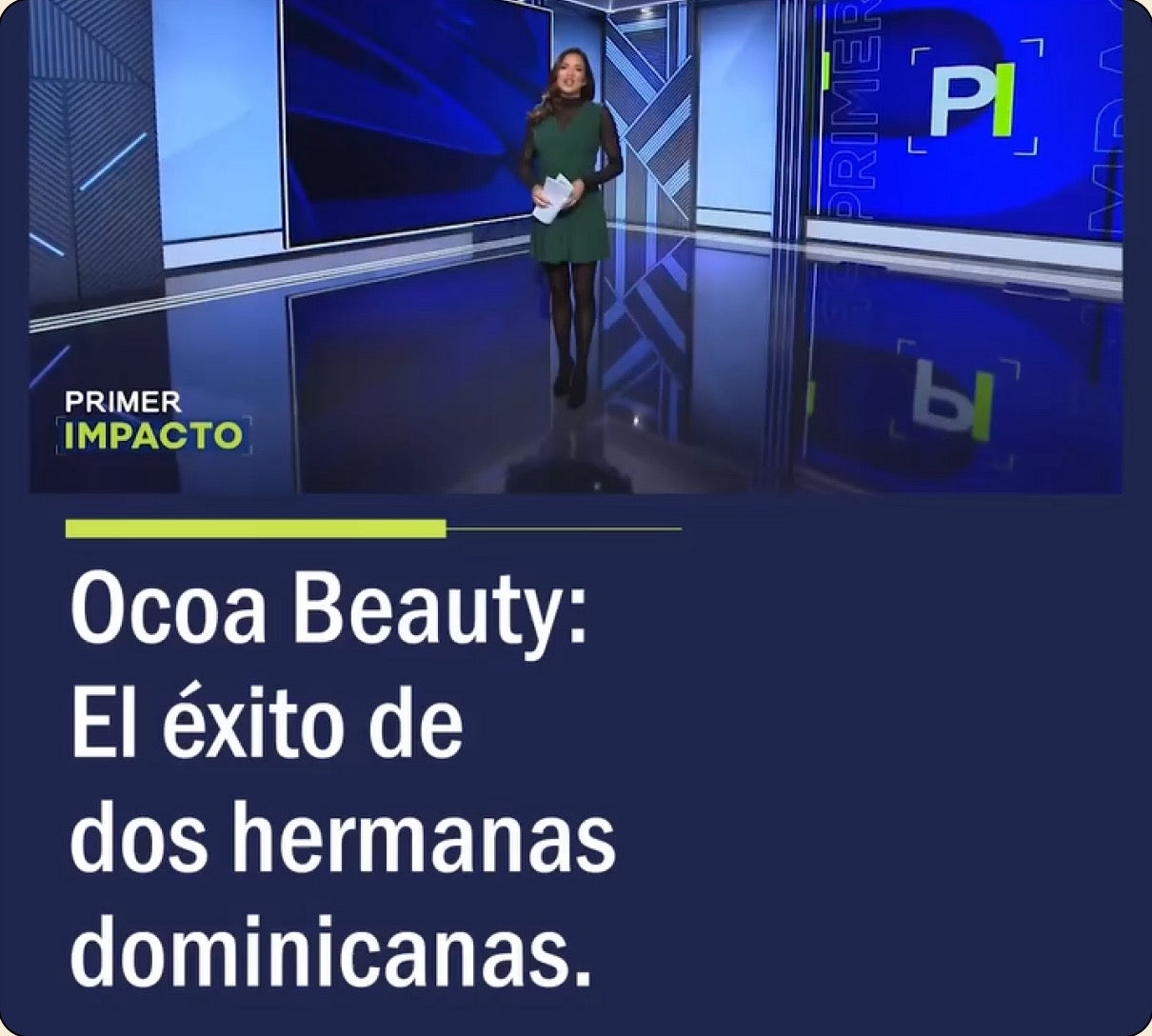 Ocoa Beauty featured on Univision's Primer Impacto